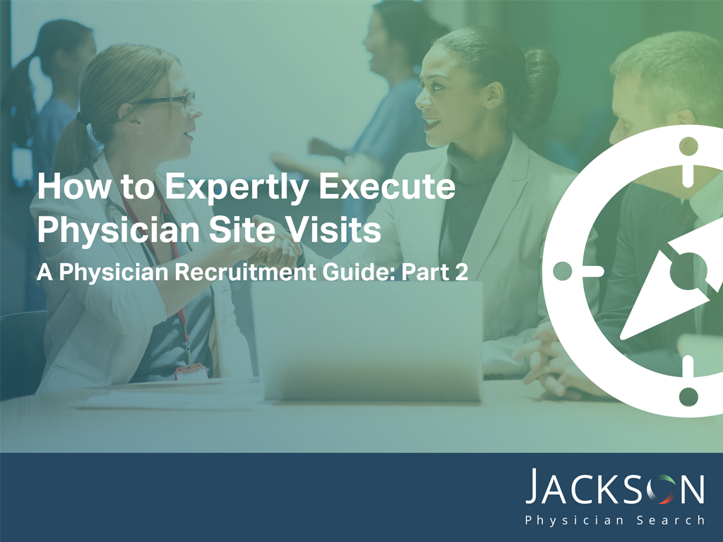 Guide to Developing a Strategic Physician Recruitment Plan